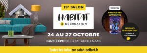 Affiche du 19ᵉ Salon Habitat & Décoration de Belfort – du 24 au 27 octobre 2025 au Parc Expo Belfort Andelnans. Mention de l’exposition "Galerie des curiosités" et des exposants en métiers d’art, ateliers et performances.